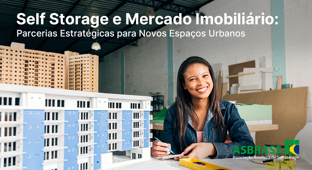 Self Storage e Mercado Imobiliário: Como Incorporadoras Estão Explorando Novos Usos do Solo